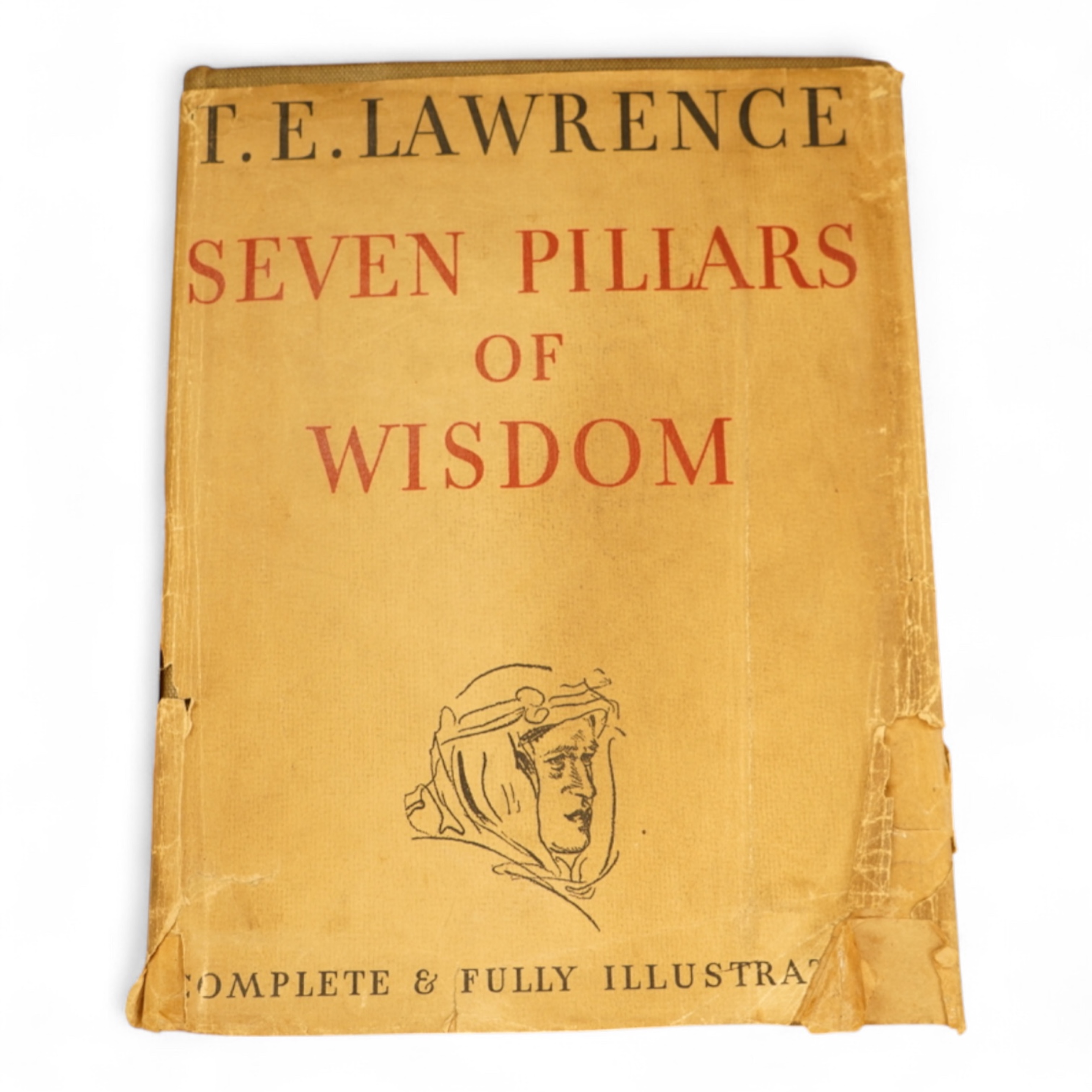Lawrence, T.E. - Seven Pillars of Wisdom: a triumph. 1st US. trade edition. num. plates (many are portraits by Kennington and others), 6 text illus. and 4 maps (outline colour); publisher's gilt cloth and d/wrapper, roy.